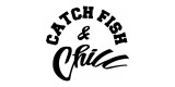 Catch Fish and Chill