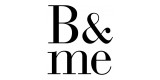 B and Me