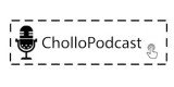 Chollo Podcast