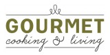 Gourmet Cooking and Living