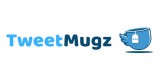 Tweet Mugz
