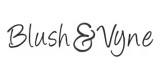 Blush and Vyne