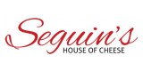 Seguins House Of Cheese