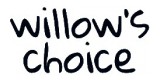 Willows Choice