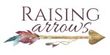 Raising Arrows