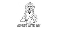 Moose With Me