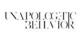 Unapologetic Behavior