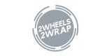 2 Wheels 2 Wrap