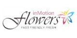 In Motion Flowers