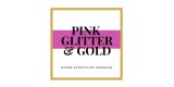 Pink Glitter and Gold