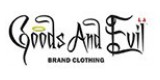 Goods And Evil Brand