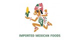 Imported Mexican Foods