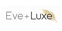 Eve and Luxe