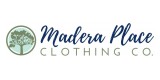 Madera Place Clothing Co