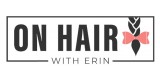 On Hair With Erin
