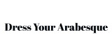 Dress Your Arabesque