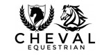 Cheval Equestrian