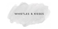 Whistles & Kisses