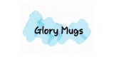 Glory Mugs