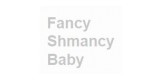 Fancy Shmancy Baby