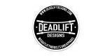 Deadlift Designs