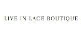 Live In Lace Boutique