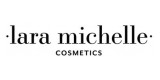 Lara Michelle Cosmetics