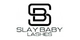 Slay Baby Lashes