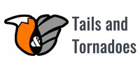 Tails And Tornadoes