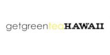 Get Green Tea Hawaii