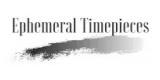 Ephemeral Timepieces