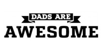 Dads Are Awesome