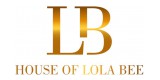 House Of Lola Bee