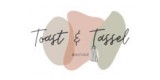 Toast And Tassel