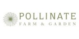 Pollinate Farm & Garden