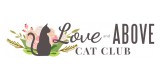 Love and Above Cat Club