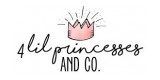 4 Lil Princesses & Co