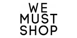 We Must Shop