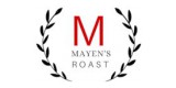 Mayens Roast