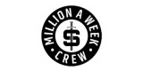 Million A Week Crew