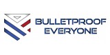 Bulletproof Everyone