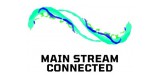 Main Stream Connected