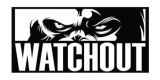Watchout