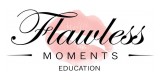 Flawless Moments Education