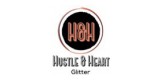 Hustle And Heart Glitter