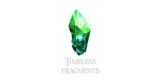 Timeless Fragments