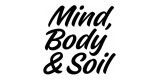 Mind, Body & Soil