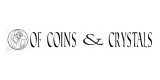 Of Coins & Crystals