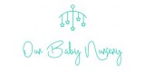 Our Baby Nursery