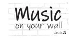 Music On Your Wall